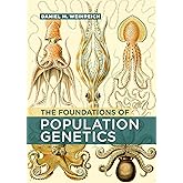 The Foundations of Population Genetics
