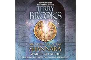 Wards of Faerie: The Dark Legacy of Shannara