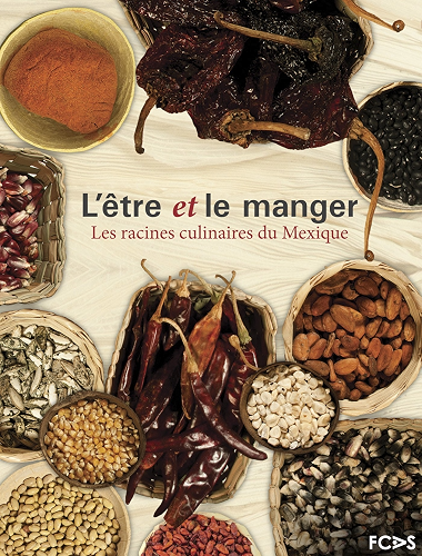 Download L’être et le manger. Les racines culinaires du Mexique PDF