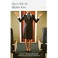 Up in the Air: Kirn, Walter: 9780385722377: Amazon.com: Books