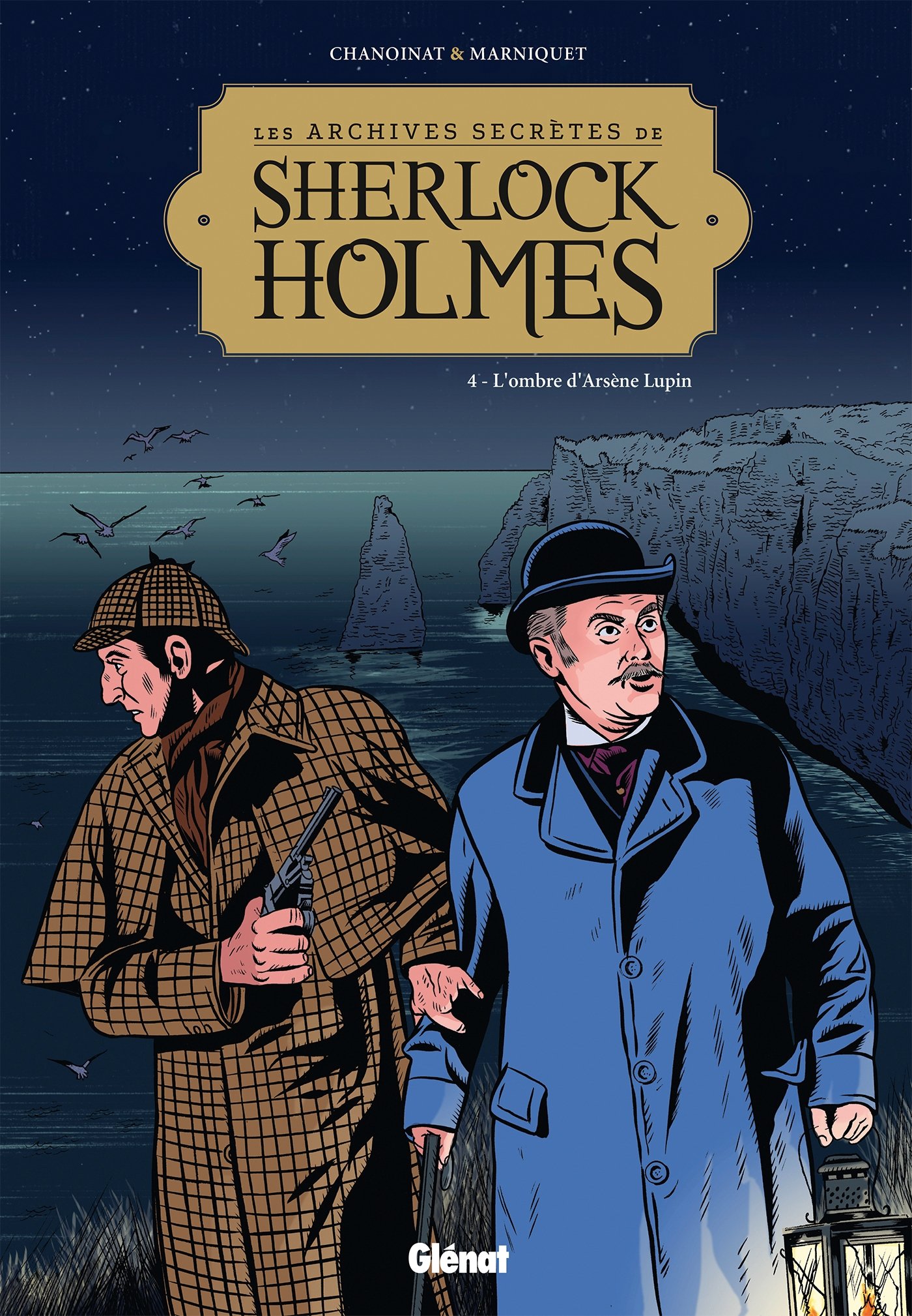 Les Archives Secretes De Sherlock Holmes Tome 04 L Ombre D Arsene Lupin Les Archives Secretes De Sherlock Holmes 4 French Edition Marniquet Frederic Chanoinat Philippe Marniquet Frederic 9782344001622 Amazon Com Books