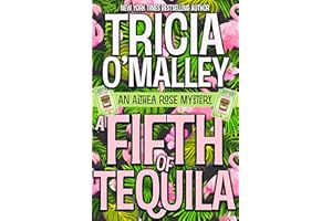 A Fifth of Tequila: An Althea Rose Mystery (The Althea Rose series Book 5)