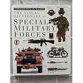 The Visual Dictionary of Special Military Forces
