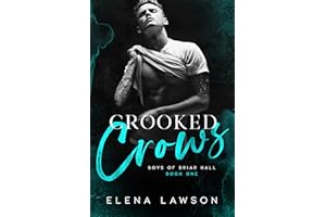 Crooked Crows: A Dark Enemies to Lovers Gang Romance (Boys of Briar Hall Book 1)