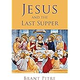 Jesus and the Last Supper