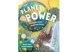 Planet Power: Explore the World's Renewable Energy