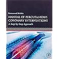 Manual of Percutaneous Coronary Interventions