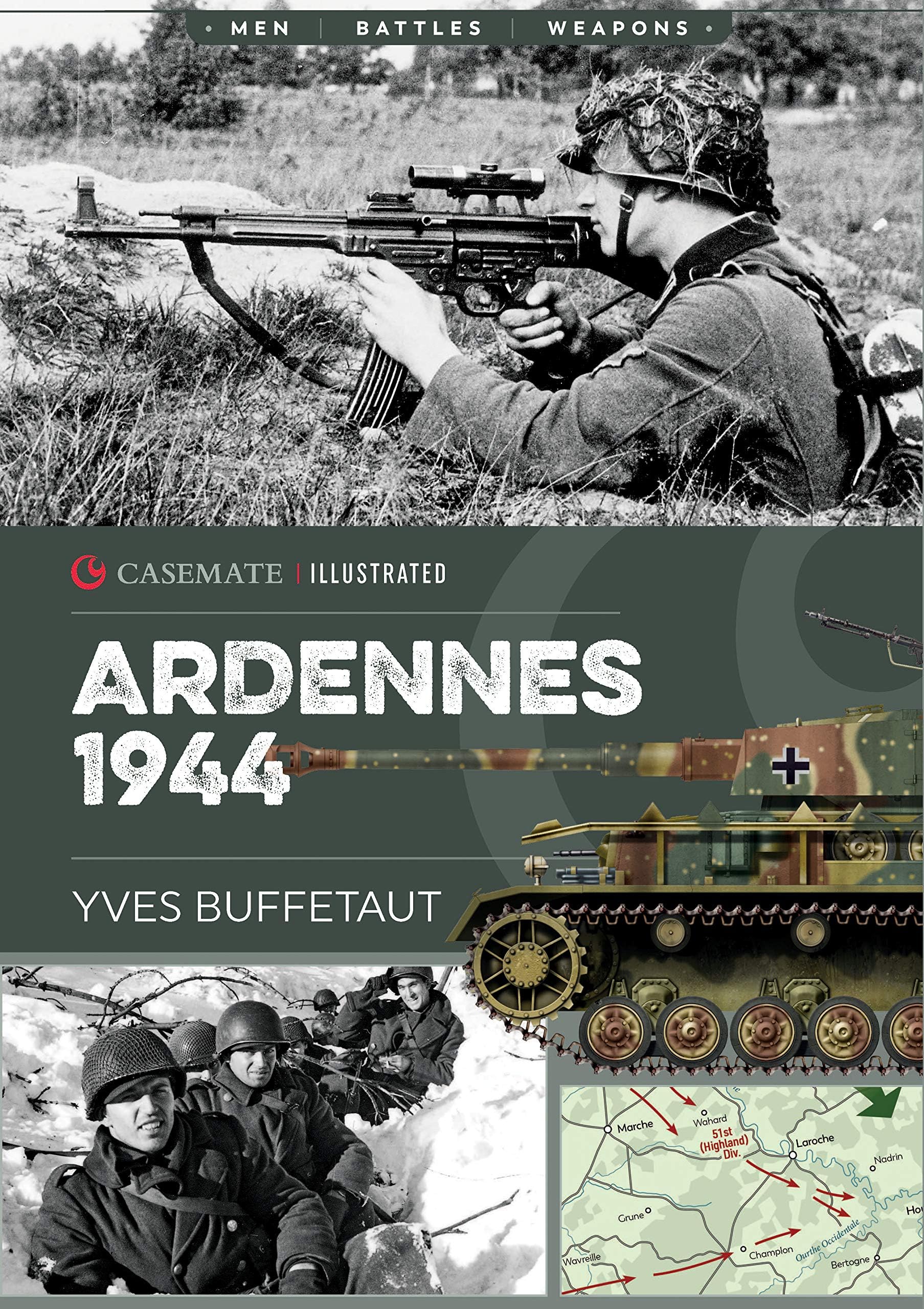 Ardennes 1944: The Battle of the Bulge: CIS0007 (Casemate Illustrated)