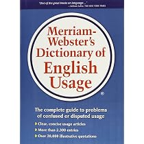 Merriam-Webster's Dictionary of English Usage: Merriam-Webster