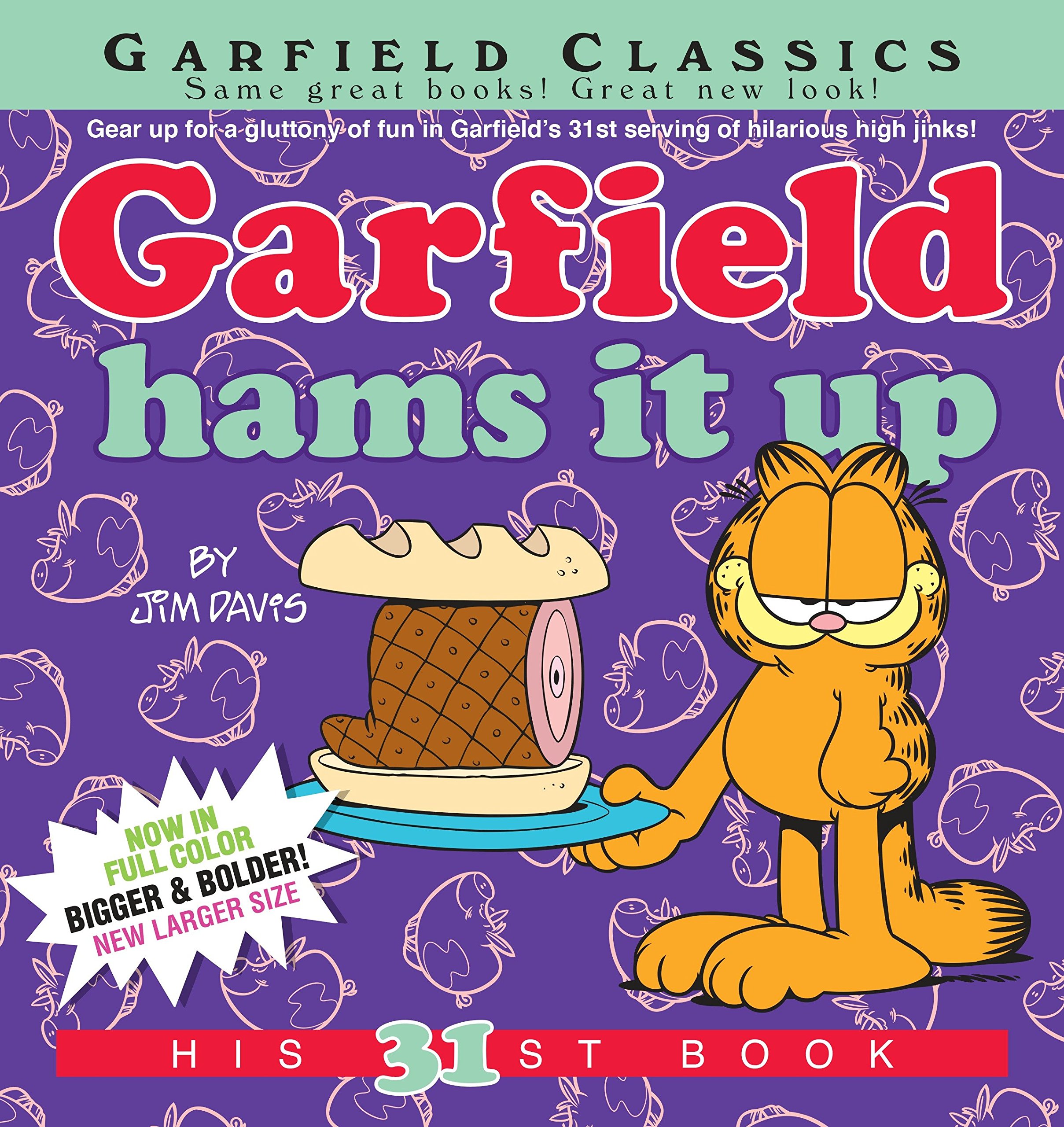 Amazoncom Garfield Hams It Up His 31st Book - 