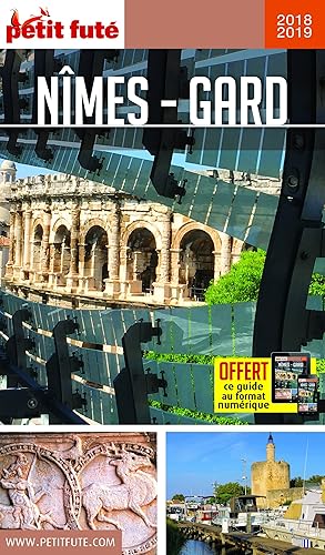Download Guide Nîmes - Gard 2018-2019 Petit Futé PDF