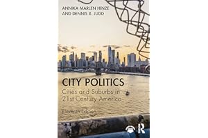 City Politics: Cities and Suburbs in 21st Century America