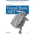 Learning Visual Basic .NET: Introducing the Language, .NET Programming &amp; Object Oriented Software Development