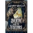 Death and the Visitors (A Mary Shelley Mystery)