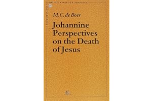 Johannine Perspectives on the Death of Jesus (Contributions to Biblical Exegesis & Theology)