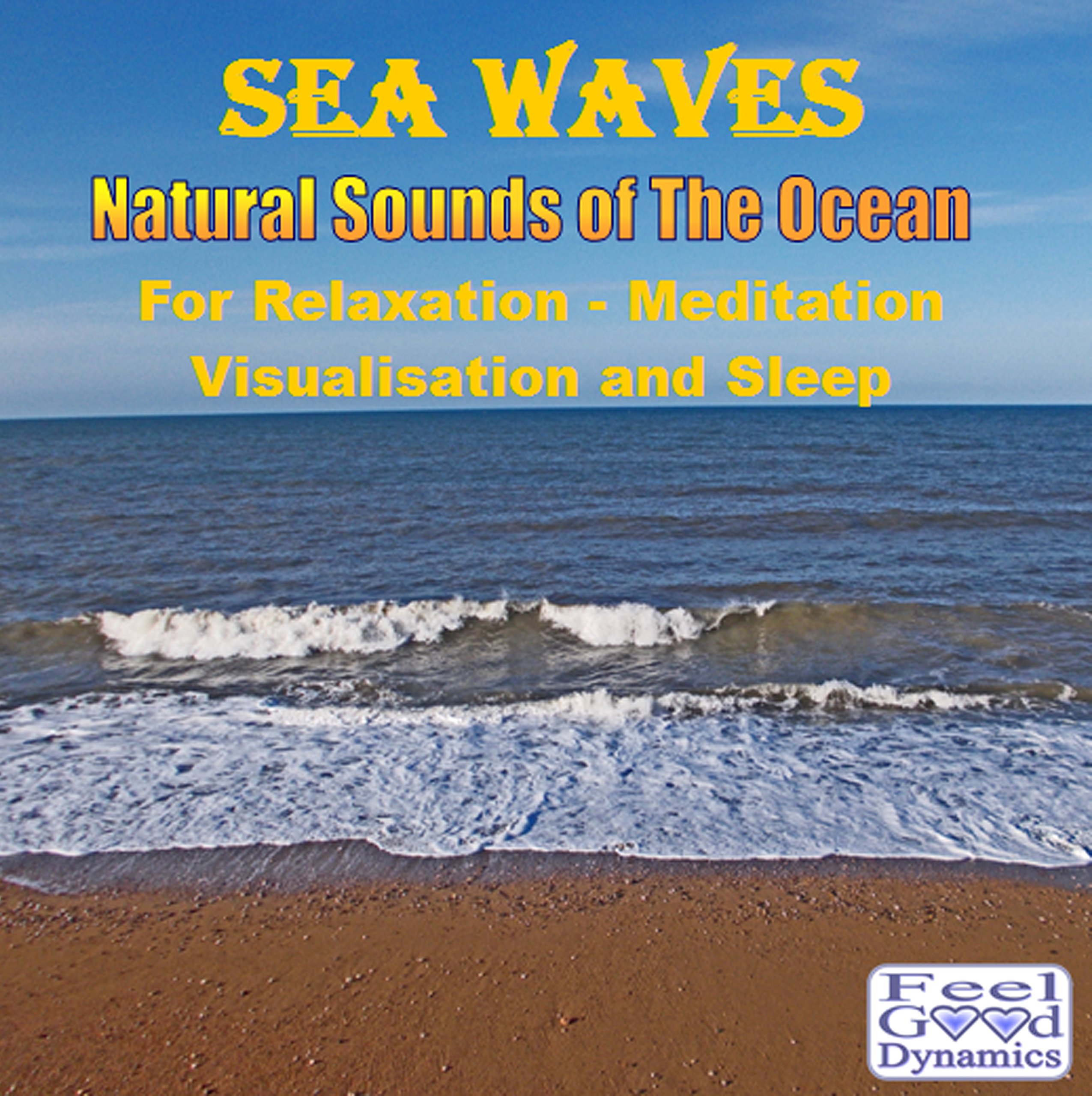 Sea Waves CD - Natural Sounds of The Ocean - For Relaxation, Meditation,Visualisation and Tinnitus