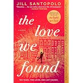 The Love We Found (The Light We Lost)