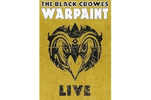 The Black Crowes: Warpaint Live