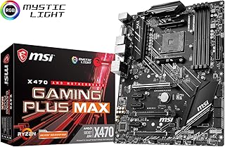 MSI X470 Gaming Plus Max