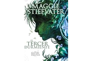 The Raven Boys: el tercer durmiente