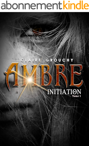 Download Ambre: Tome 1 : Initiation PDF