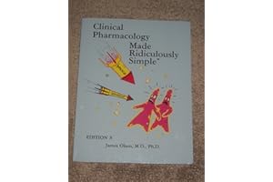 Olson: Clinical Pharmacology Made Ridiculously Simple (Edition 3)