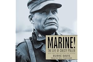 Marine!: The Life of Chesty Puller