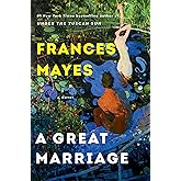 A Great Marriage: A Novel