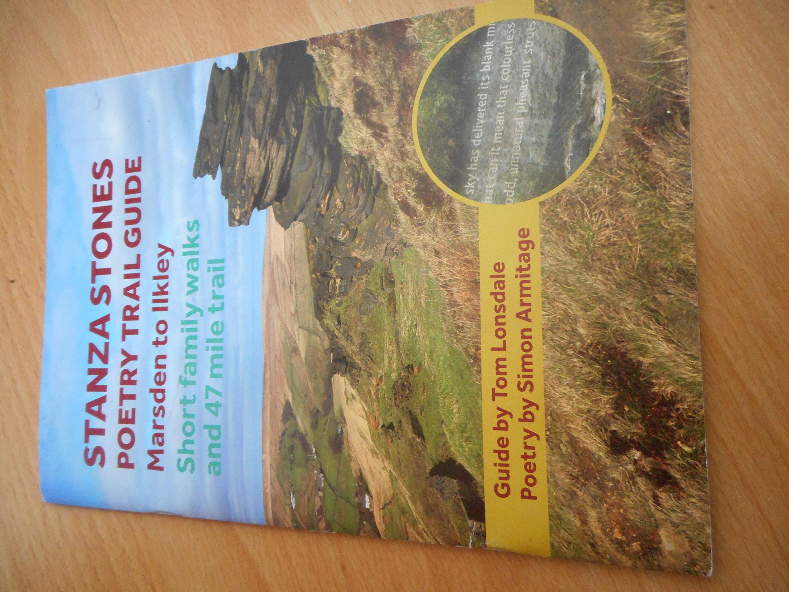 Stanza Stones Poetry Trail Guide Marsden To Ilkley Co Uk Lonsdale Tom Armitage Simon Feloberg Rachel 9780957234901 Books