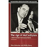 The Age of McCarthyism: A Brief History with Documents (The Bedford Series in History and Culture)