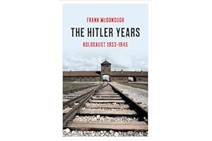 The Hitler Years: Holocaust 1933–1945