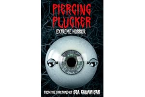 Piercing Plucker : Extreme Horror