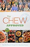 The Chew Approved: The Most Popular Recipes from The Chew Viewers (ABC)