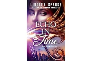Echo in Time: An Egyptian Mythology Time Travel Romance (Echo Trilogy Book 1)
