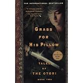Grass for His Pillow (Tales of the Otori, Book 2)