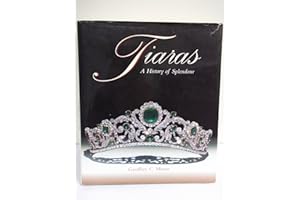Tiaras - A History of Splendour