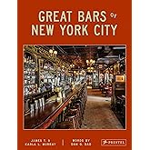 Great Bars of New York City: 30 of Manhattan's Favorite Storied Drinking Establishments