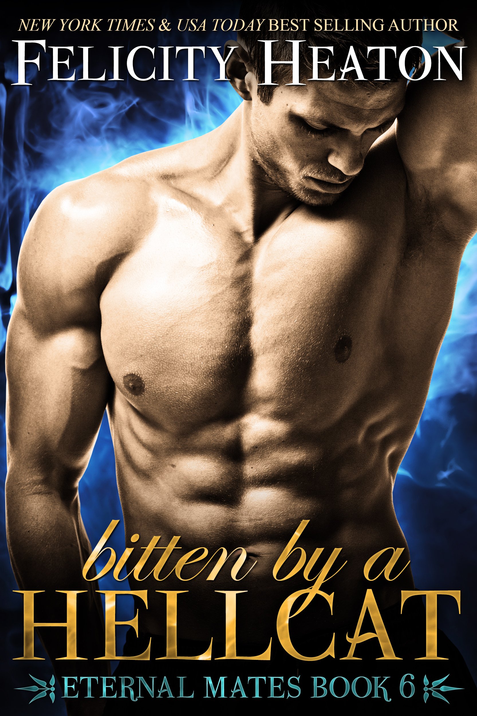 Bitten by a Hellcat: A Fated Mates Feline Shifter / Witch Paranormal Romance (Eternal Mates Paranormal Romance Series Book 6)