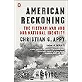 American Reckoning: The Vietnam War and Our National Identity