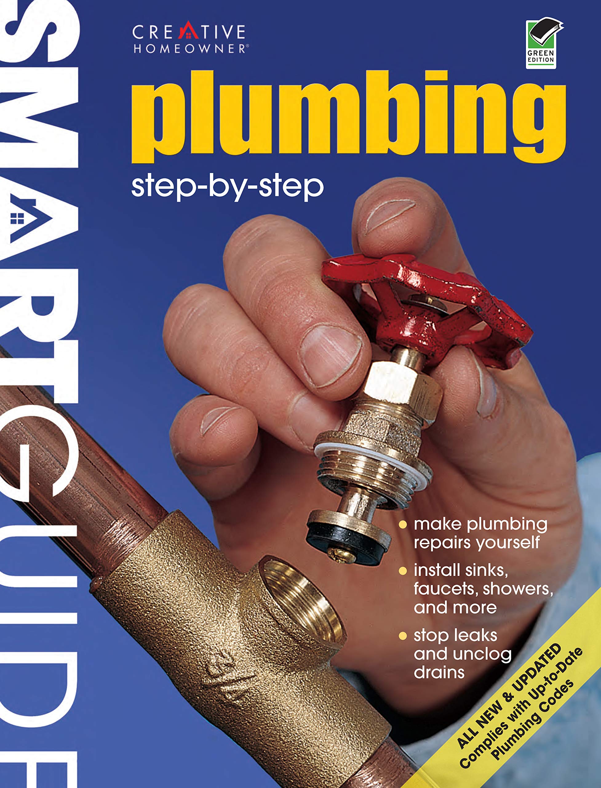 Sensible Information: Plumbing Step by Step, All New and Up to date 2nd Version (Artistic House owner) How one can Restore and Improve Taps, Sinks, Bathrooms, and Extra (House Enchancment)