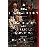 The Great Contradiction: The Tragic Side of the American Founding