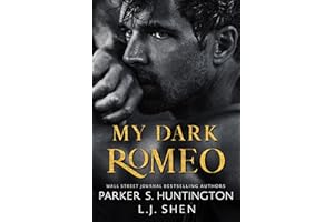 My Dark Romeo: An Enemies-to-Lovers Romance (Dark Prince Road)