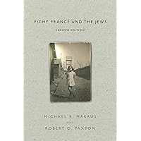 Vichy France and the Jews: Second Edition
