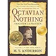 The Astonishing Life of Octavian Nothing, Traitor to the Nation, Volume I: The Pox Party