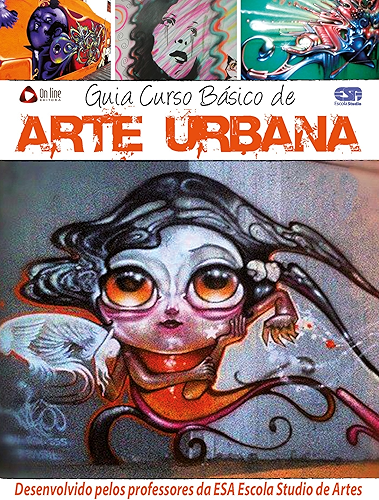 Download Guia Curso Básico de Arte Urbana Ed.01 (Portuguese Edition) PDF