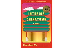 Interior Chinatown: A Novel (National Book Award Winner) (Vintage Contemporaries)