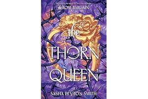 The Thorn Queen (The Rose Bargain Book 2)
