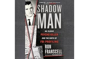 ShadowMan: An Elusive Psycho Killer and the Birth of FBI Profiling