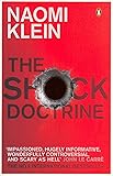 The Shock Doctrine: The Rise of Disaster Capitalism