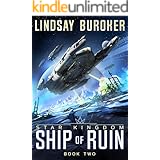Ship of Ruin (Star Kingdom Book 2)